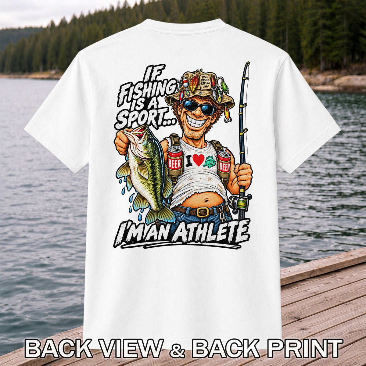 If Fishing Is a Sport I'm an Athlete Funny Bass Angler T-Shirt | Back Print