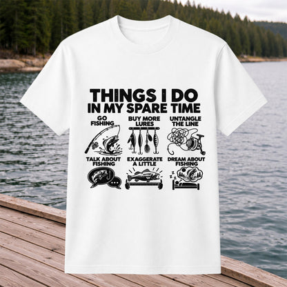 Things I Do in My Spare Time Funny Fishing Graphic T-Shirt