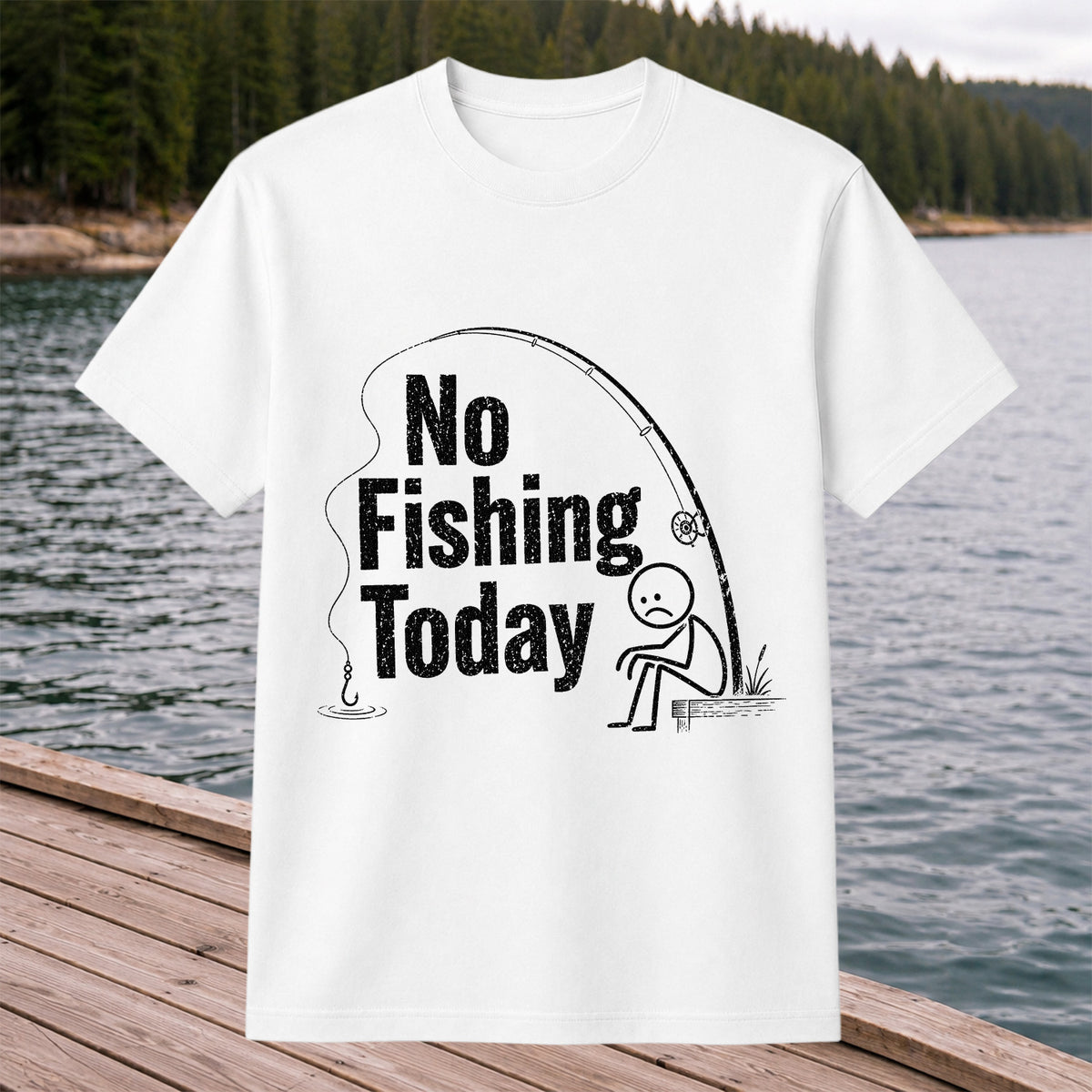 No Fishing Today Funny Sad Angler Fishing Graphic T-Shirt