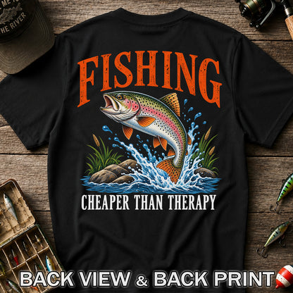 Fishing Cheaper Than Therapy Rainbow Trout Funny T-Shirt | Back Print