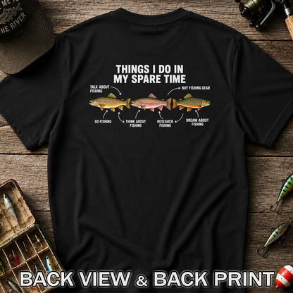 Things I Do in My Spare Time Trout Fishing T-Shirt | Back Print