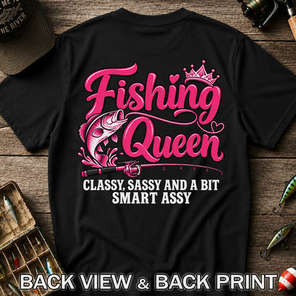 Fishing Queen Classy Sassy and a Bit Smart Assy Bass and Fishing Rod T-Shirt | Back Print