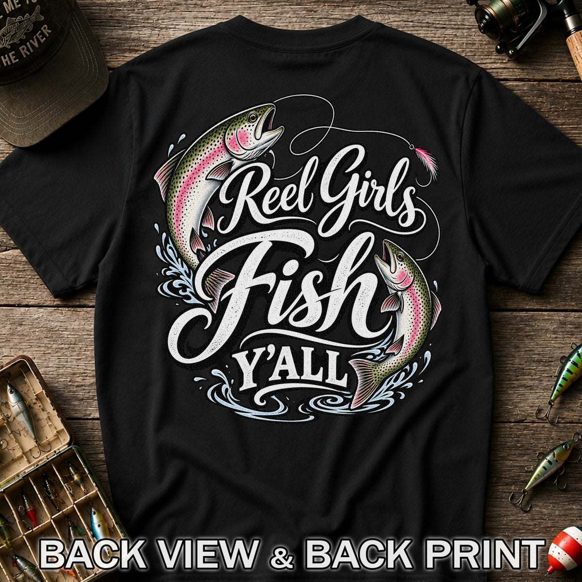 Reel Girls Fish Y'all Rainbow Trout Women's Fishing T-Shirt | Back Print