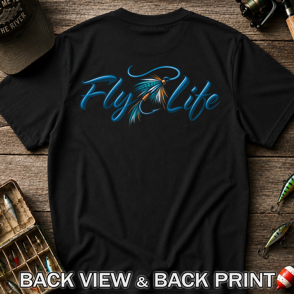 Fly Life Fishing Lure Graphic T-Shirt | Back Print