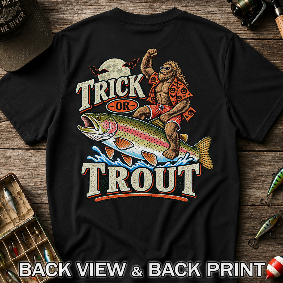 Trick or Trout Bigfoot Riding Rainbow Trout Halloween Fishing T-Shirt | Back Print