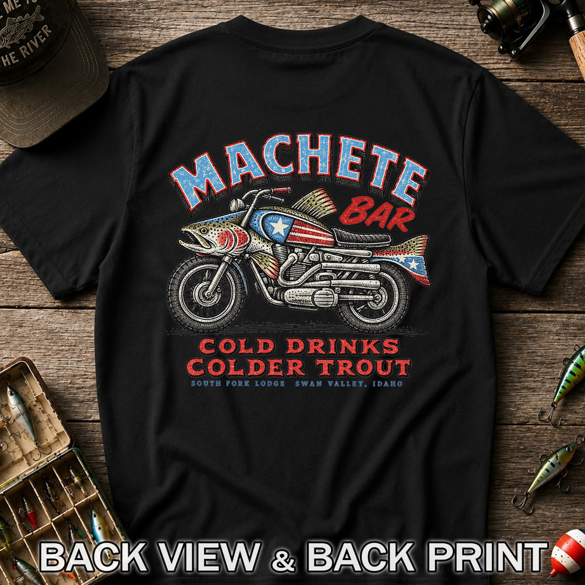Machete Bar Cold Drinks Colder Trout Fishing T-Shirt | Back Print