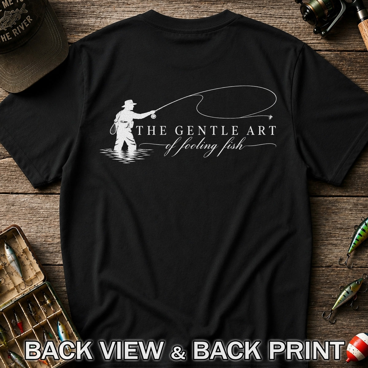 The Gentle Art of Fooling Fish Vintage Fishing Graphic T-Shirt | Back Print