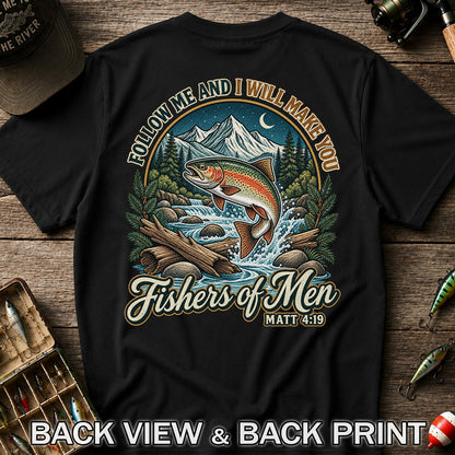Follow Me and I Will Make You Fishers of Men Matt 4:19 Rainbow Trout Mountain River Fishing T-Shirt | Back Print