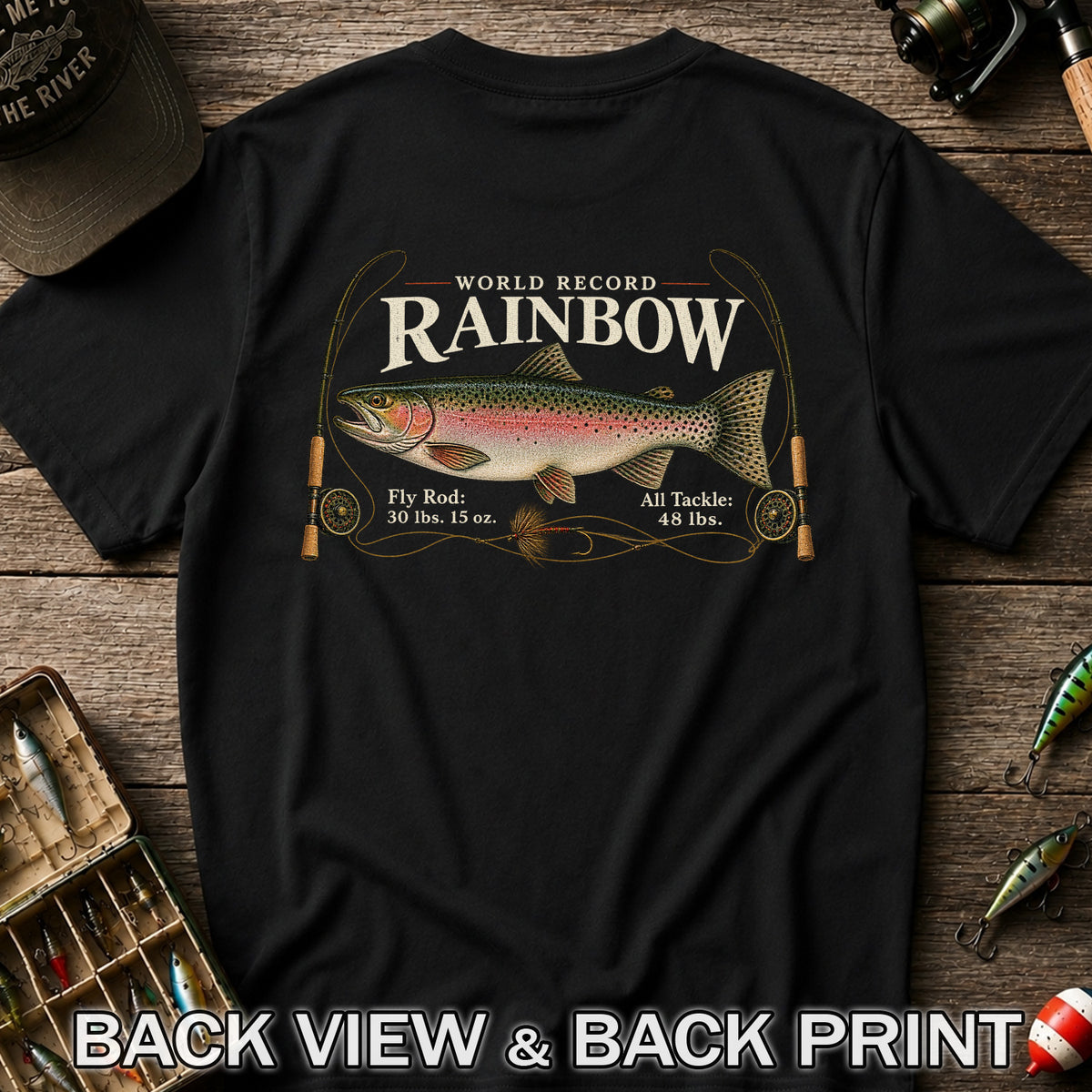World Record Rainbow Trout Fly Fishing Graphic T-Shirt | Back Print
