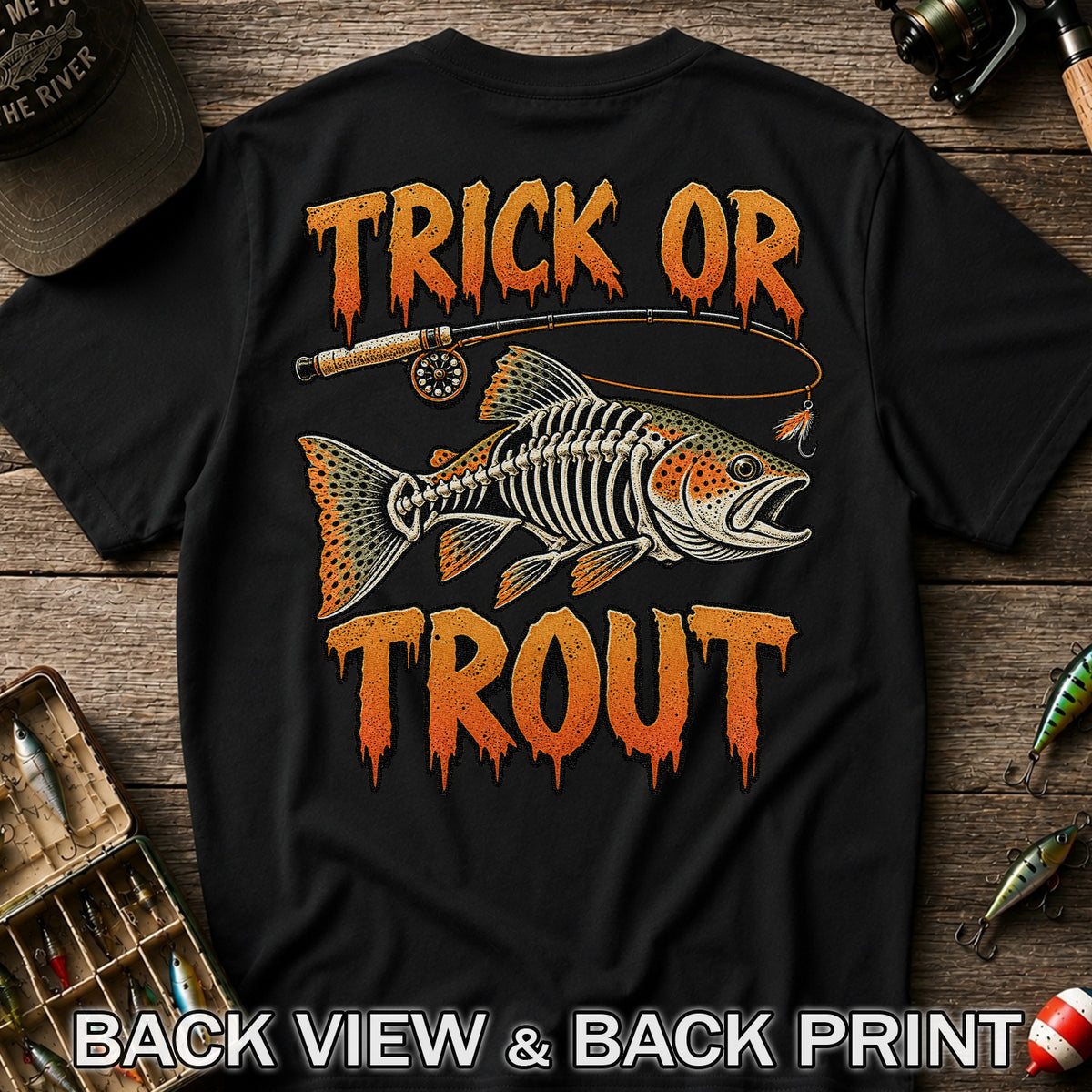 Trick or Trout Skeleton Trout Halloween Fly Fishing T-Shirt | Back Print
