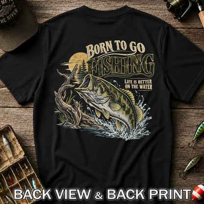 Born to Go Fishing Largemouth Bass Graphic T-Shirt | Back Print