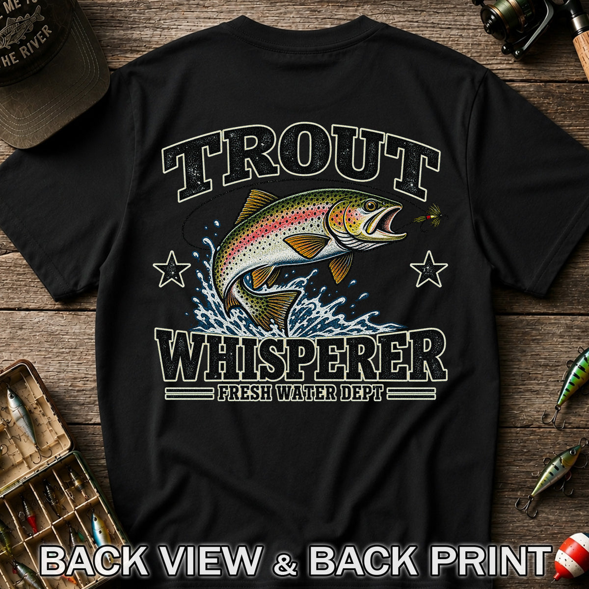 Trout Whisperer Fresh Water Dept Rainbow Tee, Trout Fishing T-Shirt | Back Print