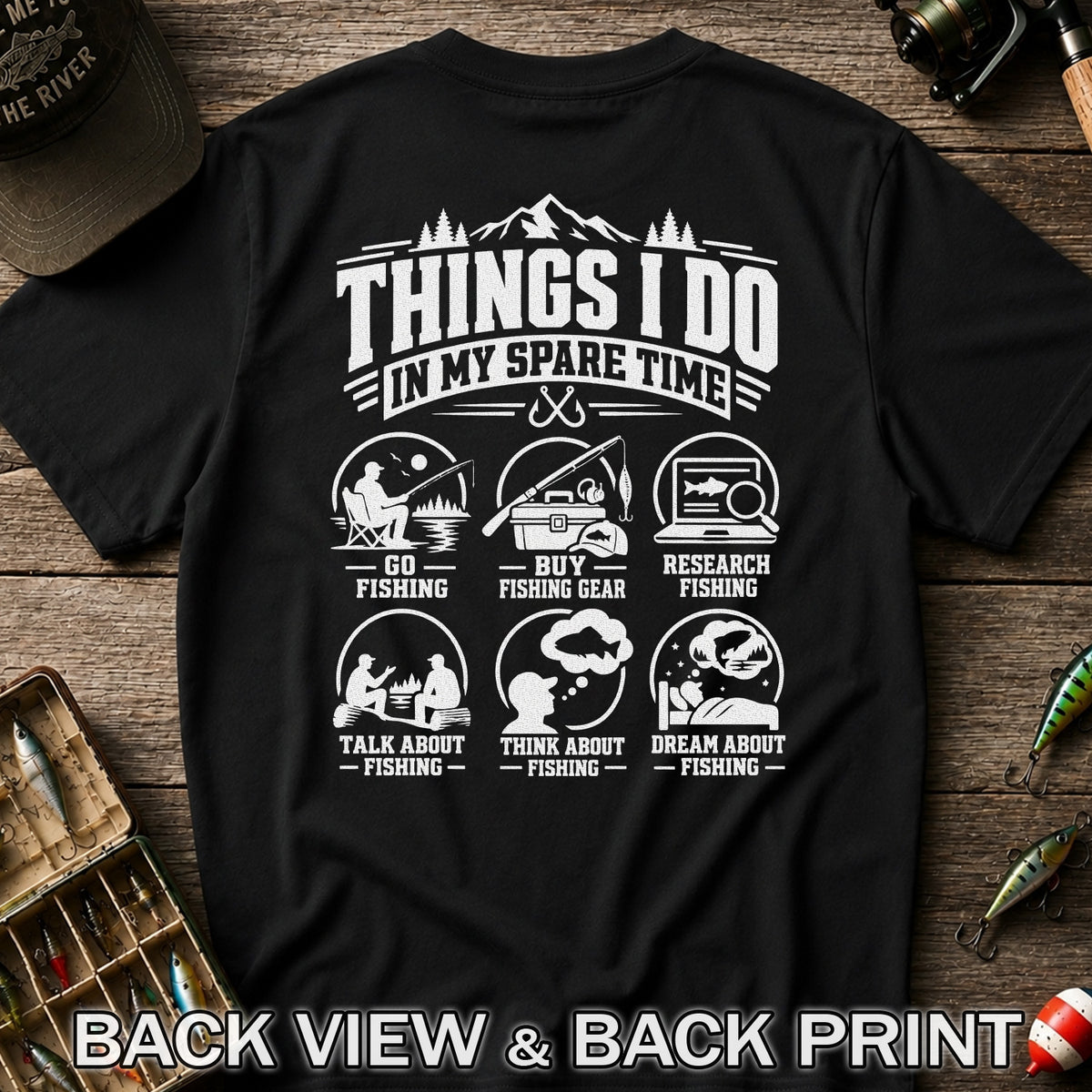 Things I Do in My Spare Time Funny Fishing T-Shirt | Back Print