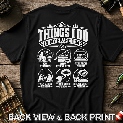 Things I Do in My Spare Time Funny Fishing T-Shirt | Back Print