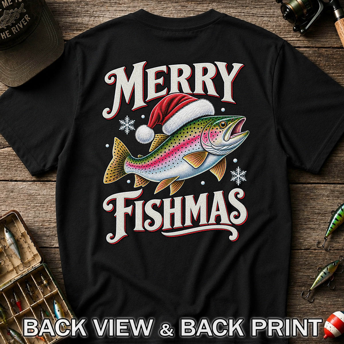 Merry Fishmas Rainbow Trout in a Santa Hat Christmas Fishing T-Shirt | Back Print