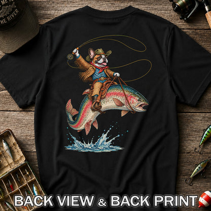 Cowboy French Bulldog Riding a Rainbow Trout Fishing T-Shirt | Back Print
