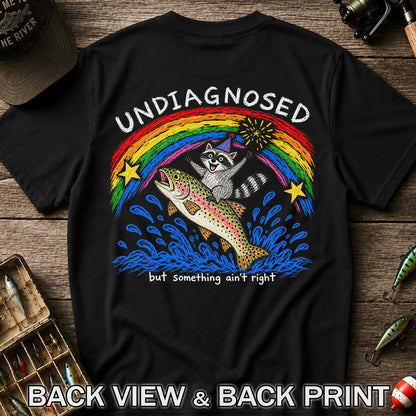 Undiagnosed But Something Ain't Right Raccoon Riding Trout T-Shirt | Back Print