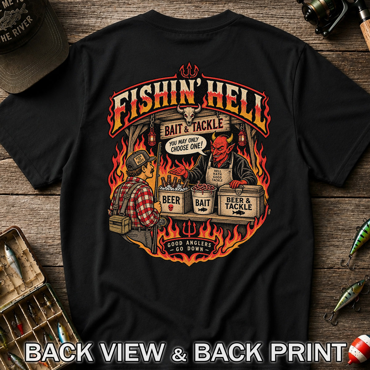 Fishin' Hell Devil Bait and Tackle Funny Fishing T-Shirt | Back Print