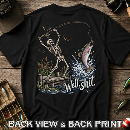 Well Shit Skeleton Catching a Rainbow Trout Funny Fishing T-Shirt | Back Print
