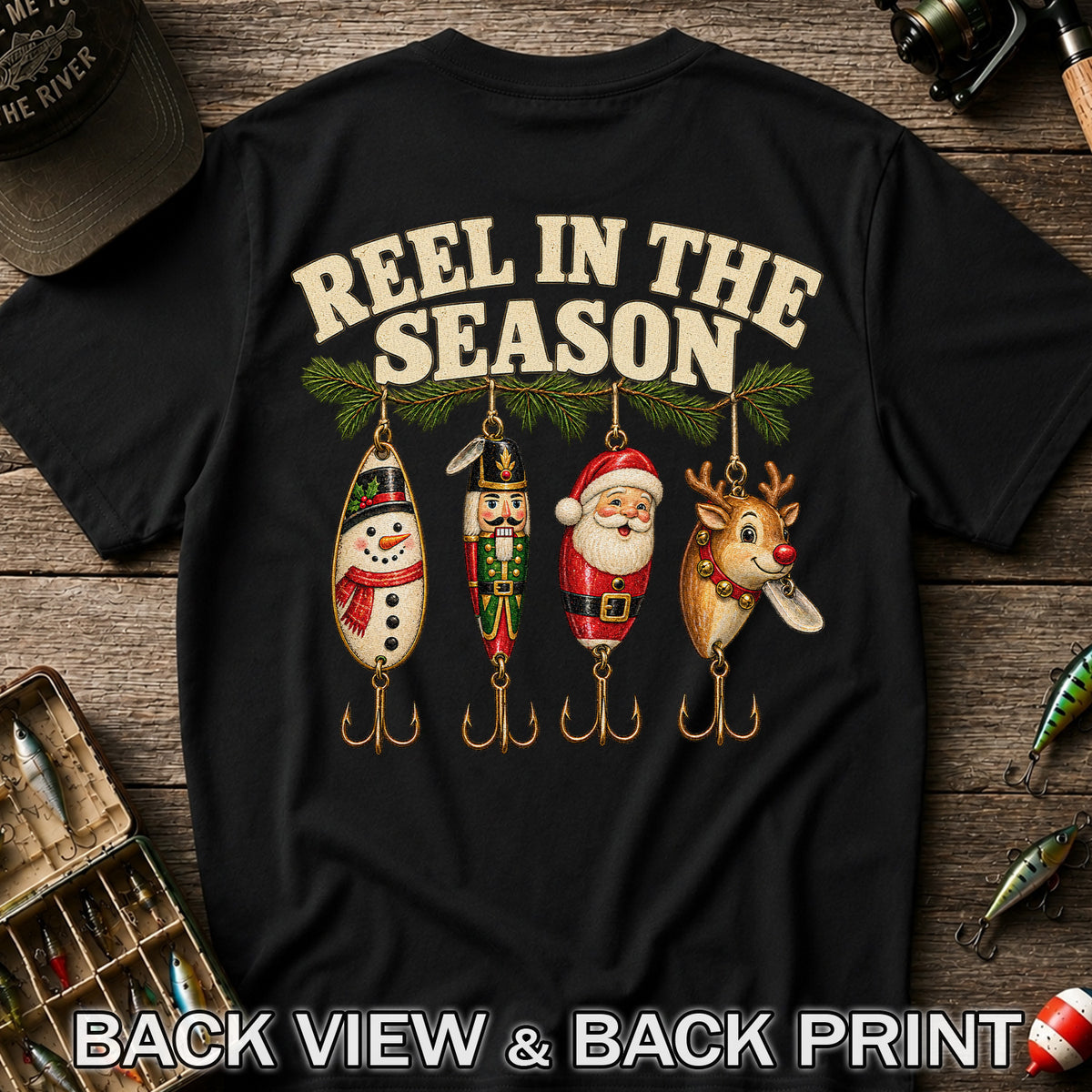 Reel in the Season Christmas Fishing Lures Graphic T-Shirt | Back Print