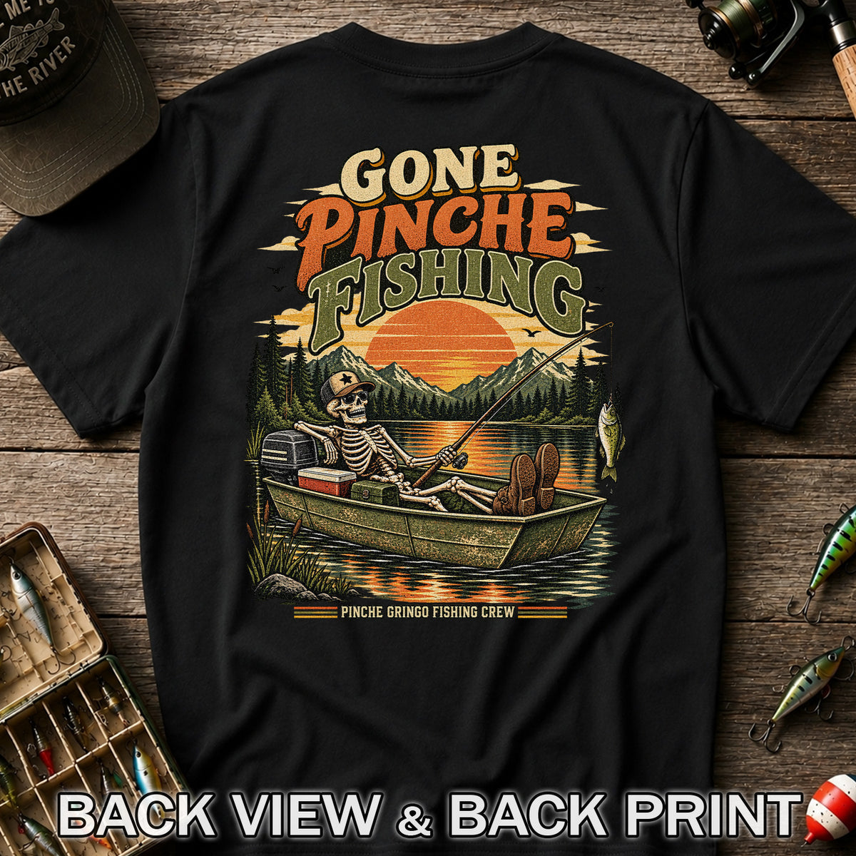 Gone Pinche Fishing Skeleton in a Boat Retro Graphic T-Shirt | Back Print