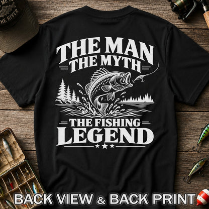 The Man The Myth The Fishing Legend T-Shirt | Back Print
