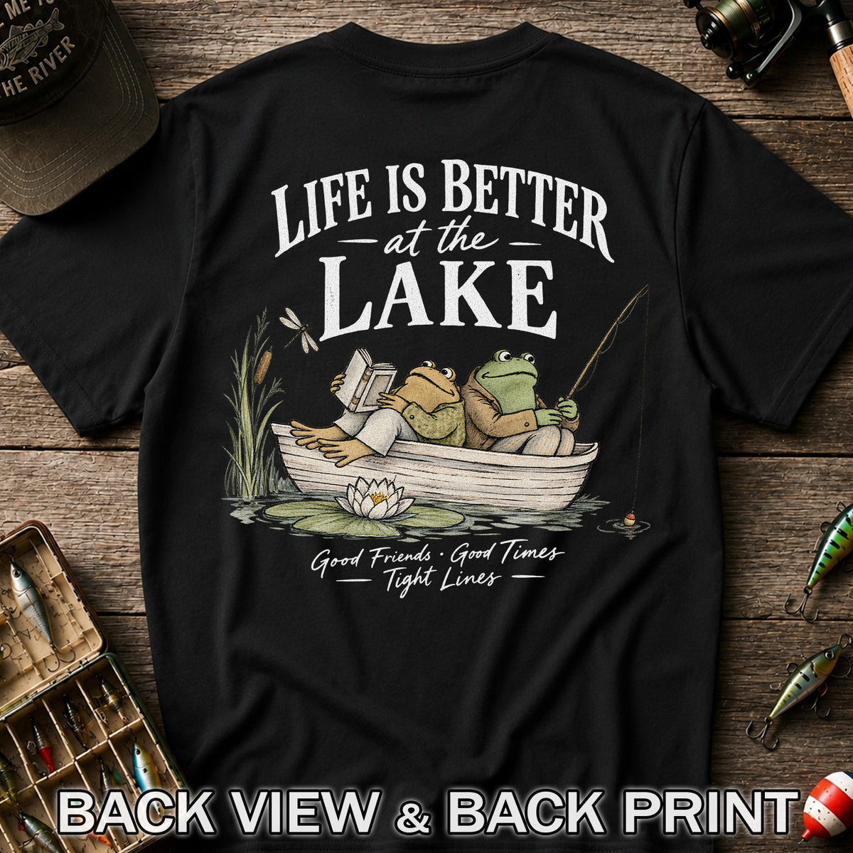 Life Is Better at the Lake Frog Fishing Graphic T-Shirt | Back Print