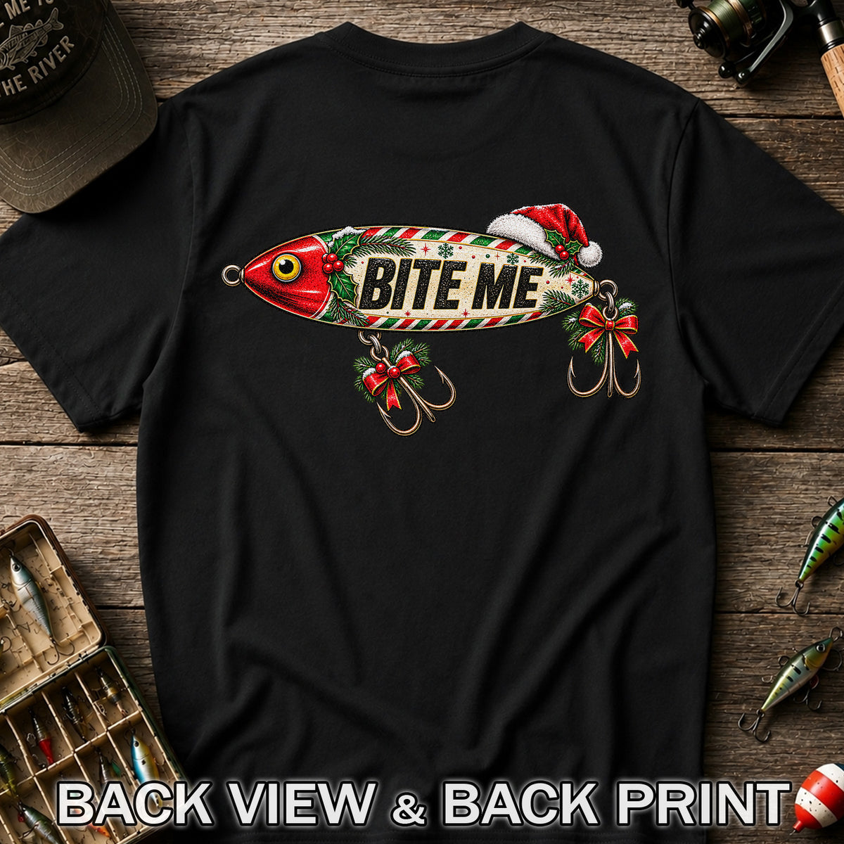 Bite Me Christmas Fishing Lure Funny Graphic T-Shirt | Back Print