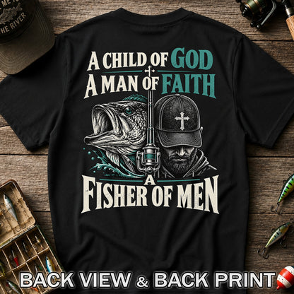 A Child of God A Man of Faith A Fisher of Men Bass Fishing T-Shirt | Back Print