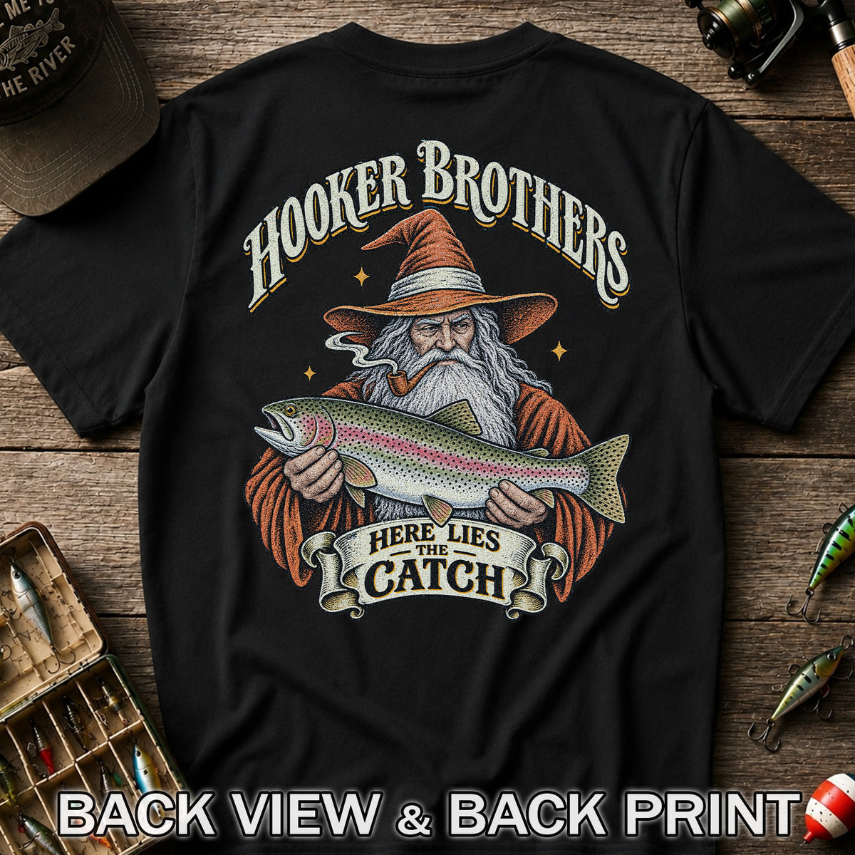 Hooker Brothers Here Lies the Catch Wizard Trout Fishing T-Shirt | Back Print