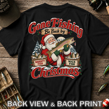 Gone Fishing Be Back by Christmas Santa Trout T-Shirt | Back Print