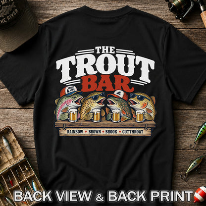 The Trout Bar Rainbow Brown Brook Cutthroat Funny Fishing T-Shirt | Back Print