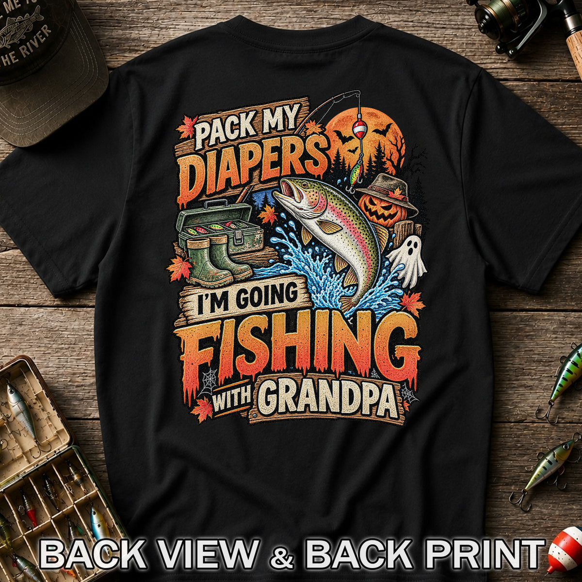 Pack My Diapers I'm Going Fishing With Grandpa Halloween Rainbow Trout T-Shirt | Back Print