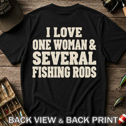 I Love One Woman and Several Fishing Rods Funny T-Shirt | Back Print
