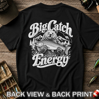 Big Catch Energy Bear Holding Trout Fishing T-Shirt | Back Print
