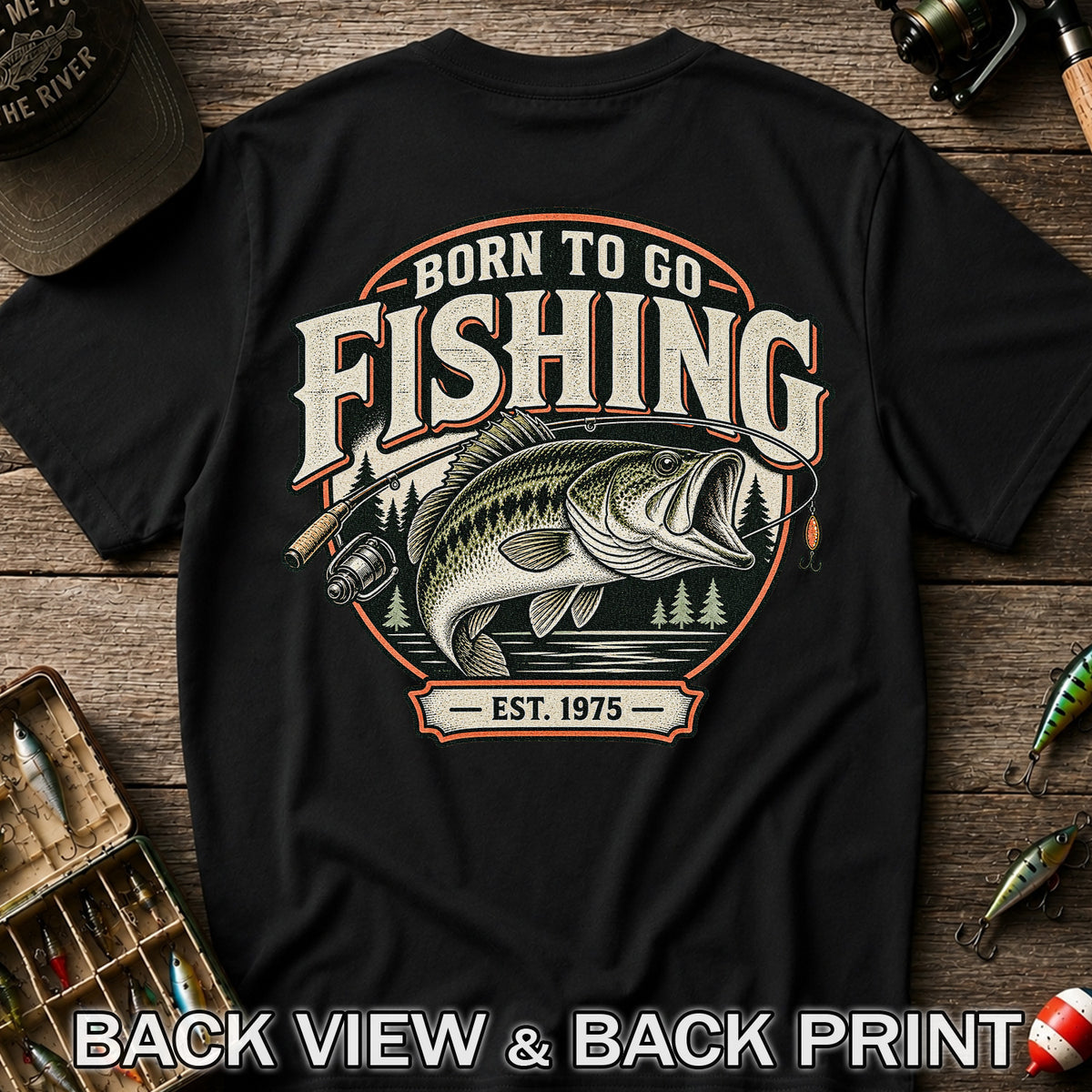 Born to Go Fishing Est. 1975 Vintage Bass Graphic T-Shirt | Back Print