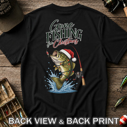 Gone Fishing for Christmas Bass Fishing Graphic T-Shirt | Back Print