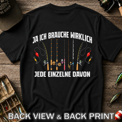 Ja Ich Brauche Wirklich Jede Einzelne Funny Fishing T-Shirt | Back Print