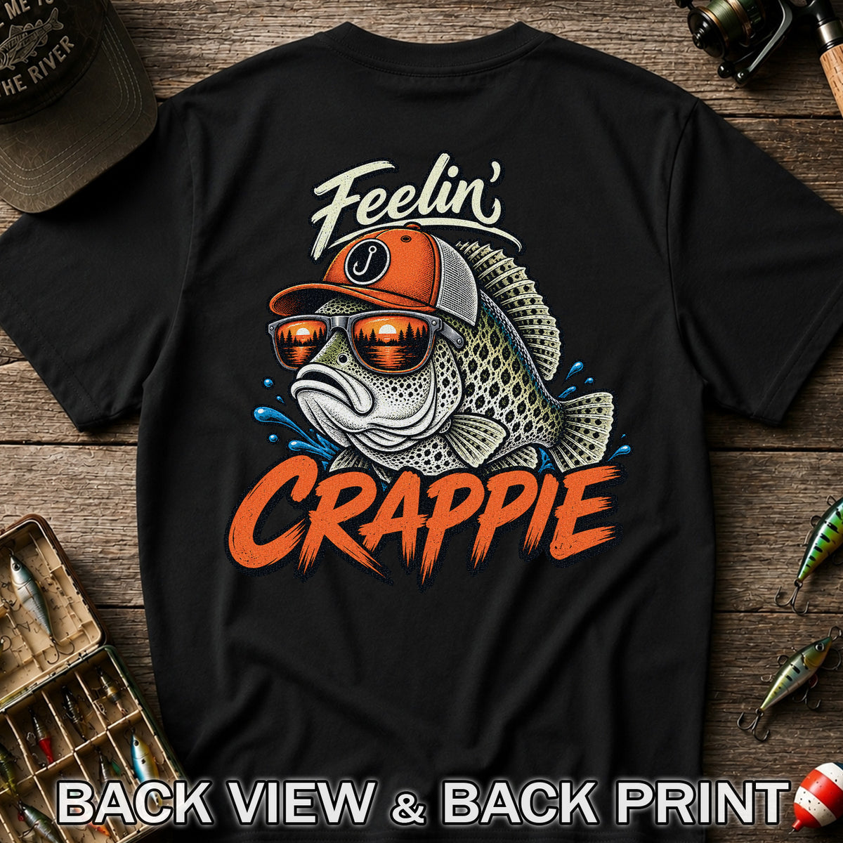 Feelin' Crappie Funny Fishing T-Shirt with Fish in Sunglasses | Back Print