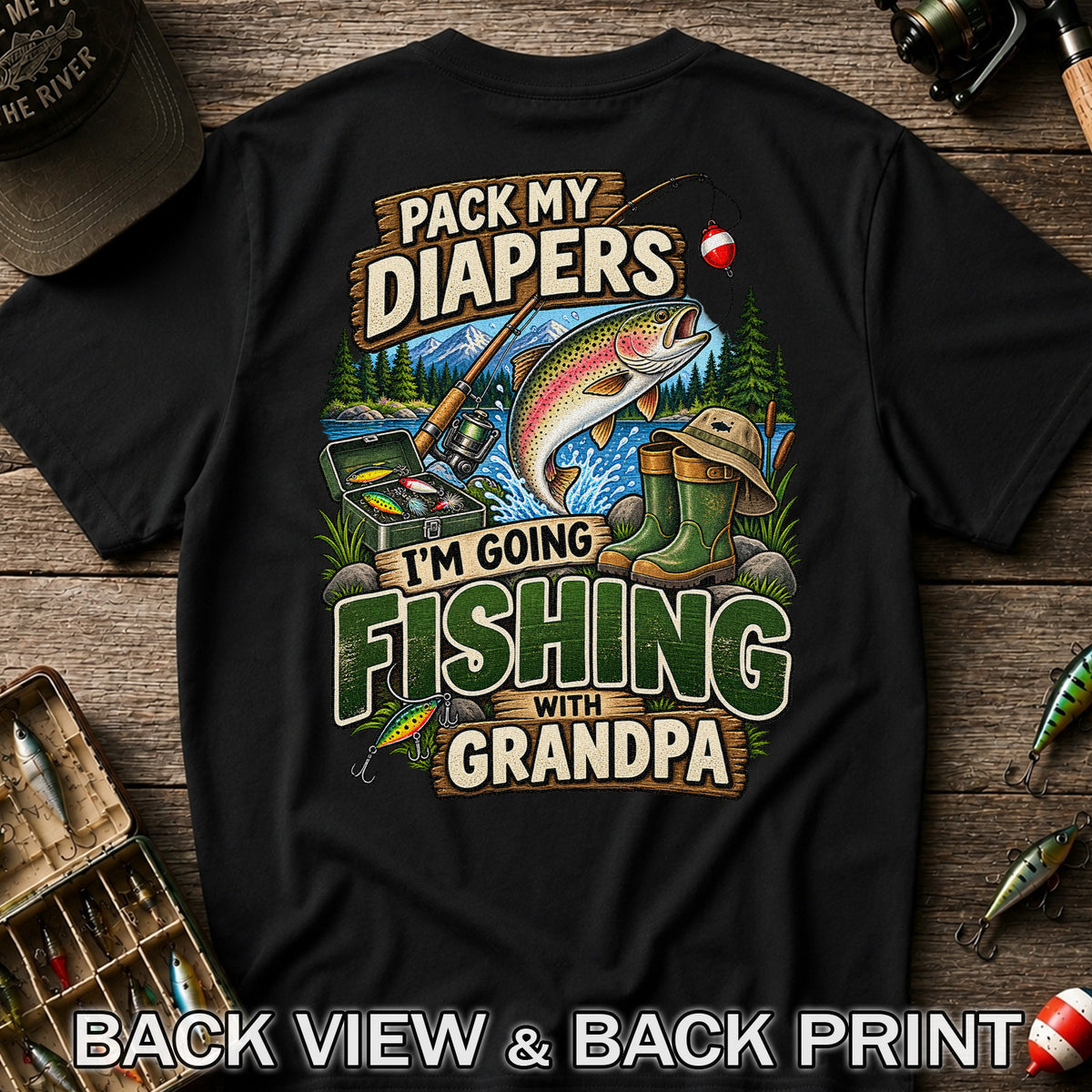 Pack My Diapers I'm Going Fishing With Grandpa Rainbow Trout T-Shirt | Back Print