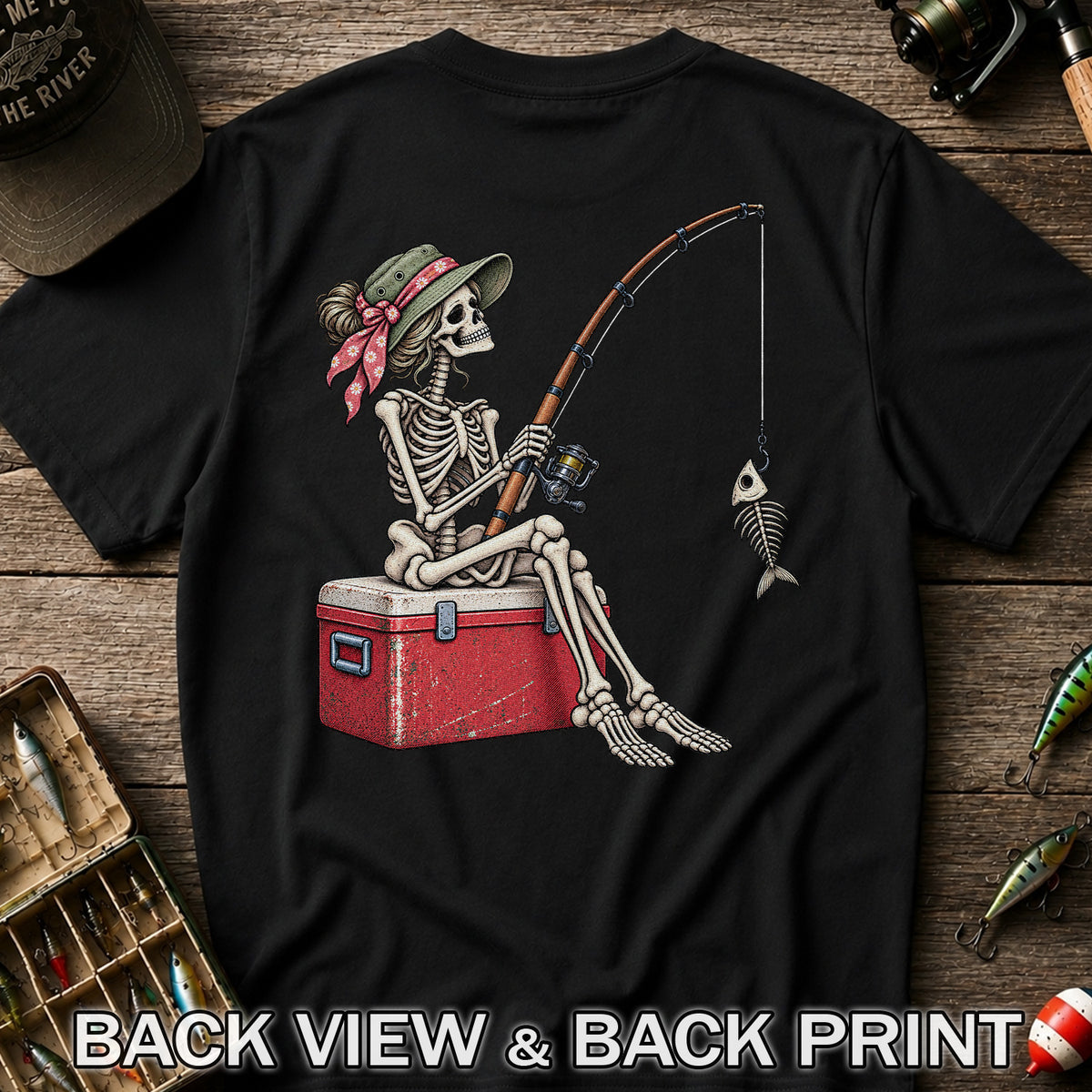 Skeleton Woman Fishing on a Cooler with Fish Bones Graphic T-Shirt | Back Print
