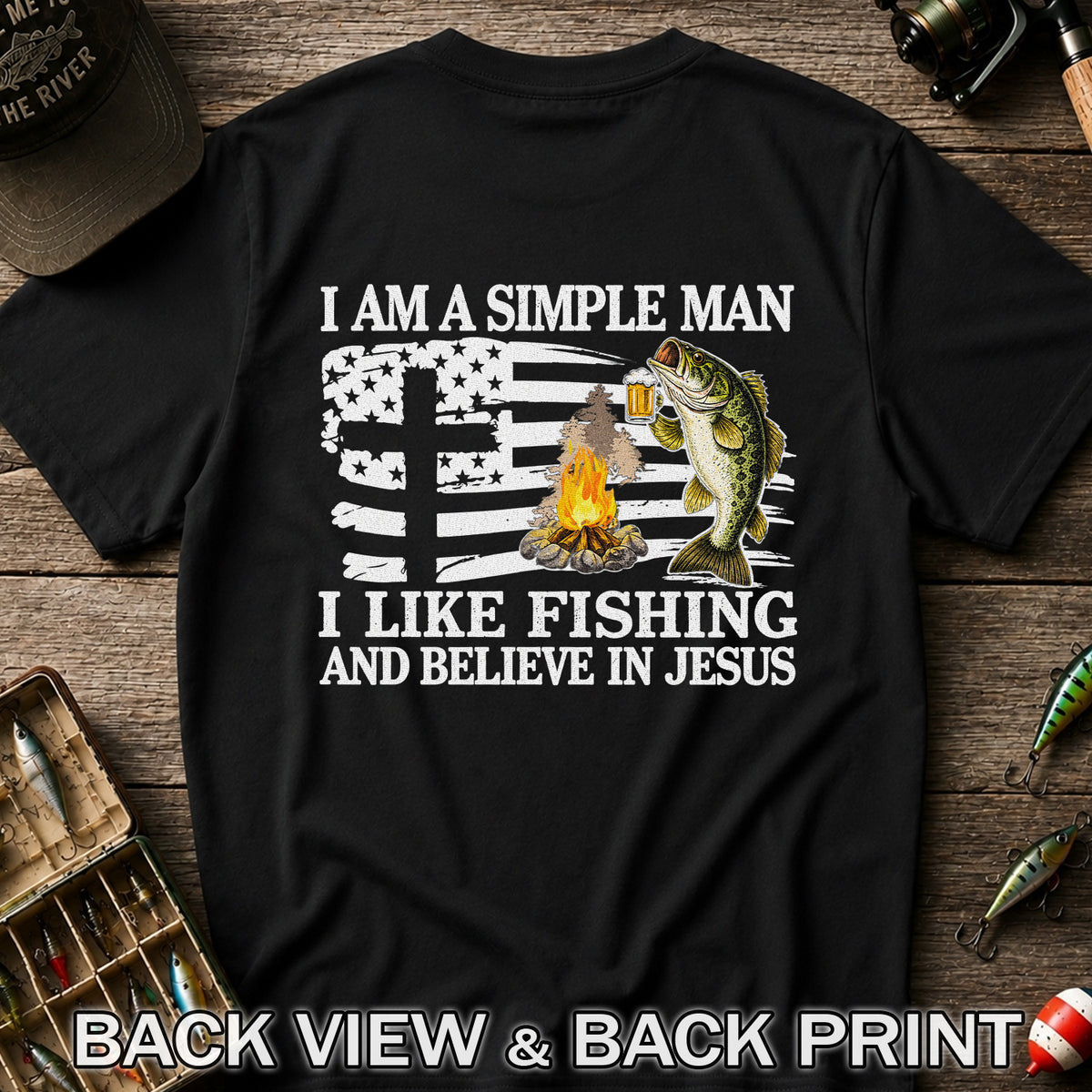 I Am a Simple Man Fishing Bass and Faith Graphic T-Shirt | Back Print