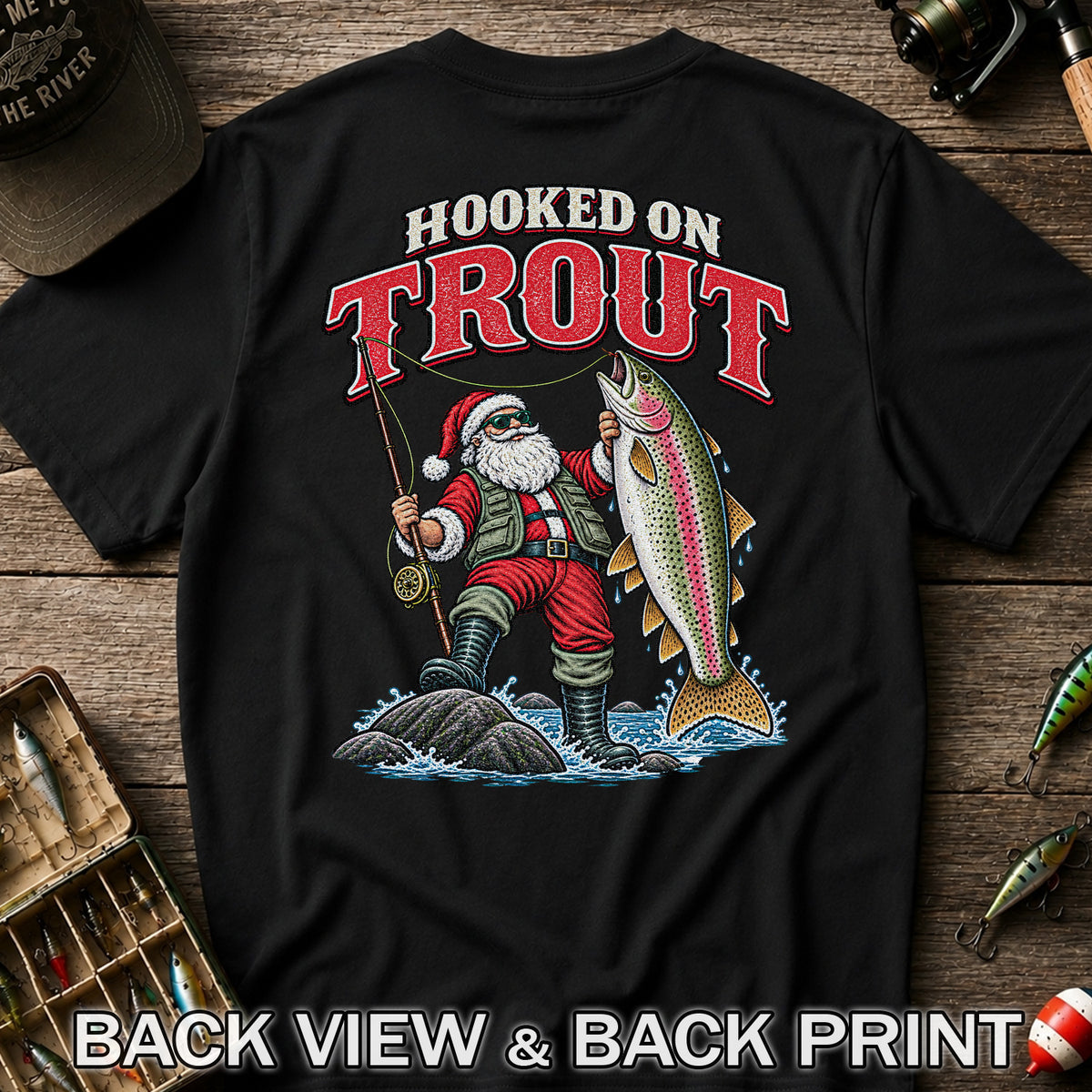 Hooked on Trout Santa Claus Rainbow Trout Christmas Fishing T-Shirt | Back Print