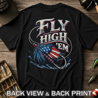 Fly High 'Em American Flag Fly Fishing Lure T-Shirt | Back Print