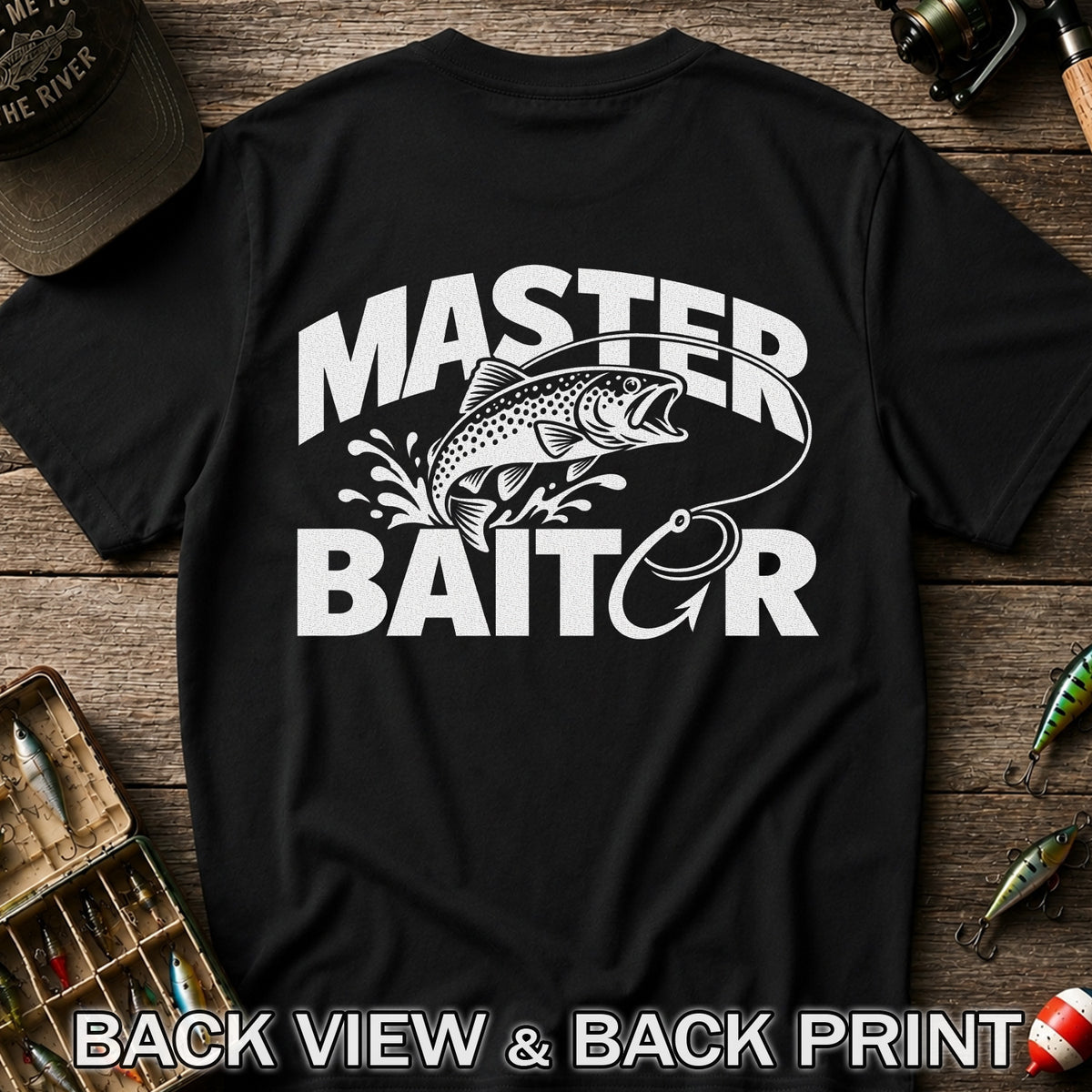 Master Baiter Funny Trout and Fishing Hook T-Shirt | Back Print
