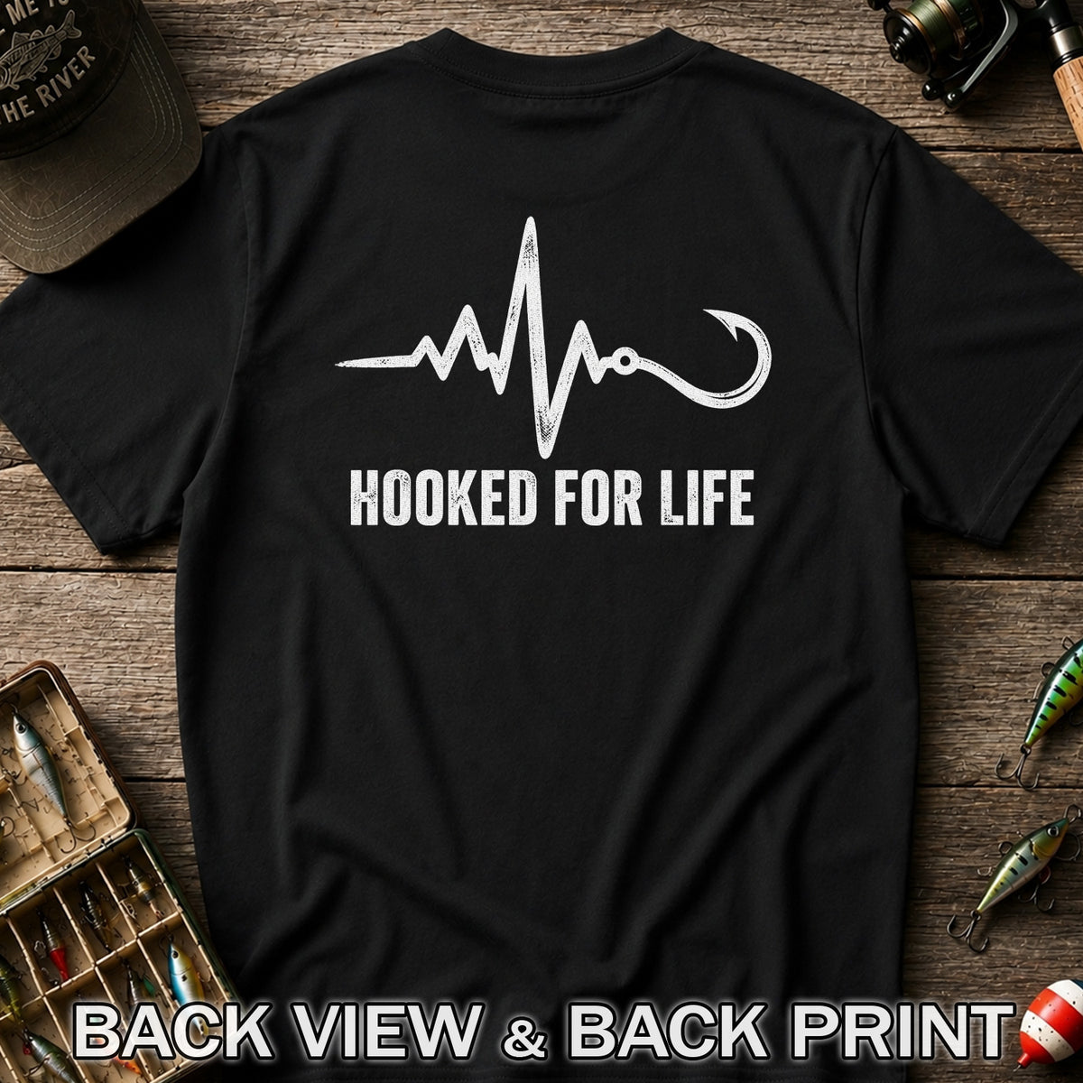 Hooked for Life Fishing Hook Heartbeat Graphic T-Shirt | Back Print