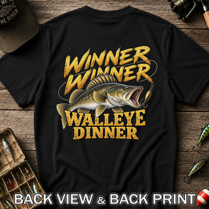 Winner Winner Walleye Dinner Funny Fishing Graphic T-Shirt | Back Print