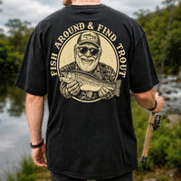 Fish Around & Find Trout Vintage Fisherman Fishing T-Shirt | Back Print