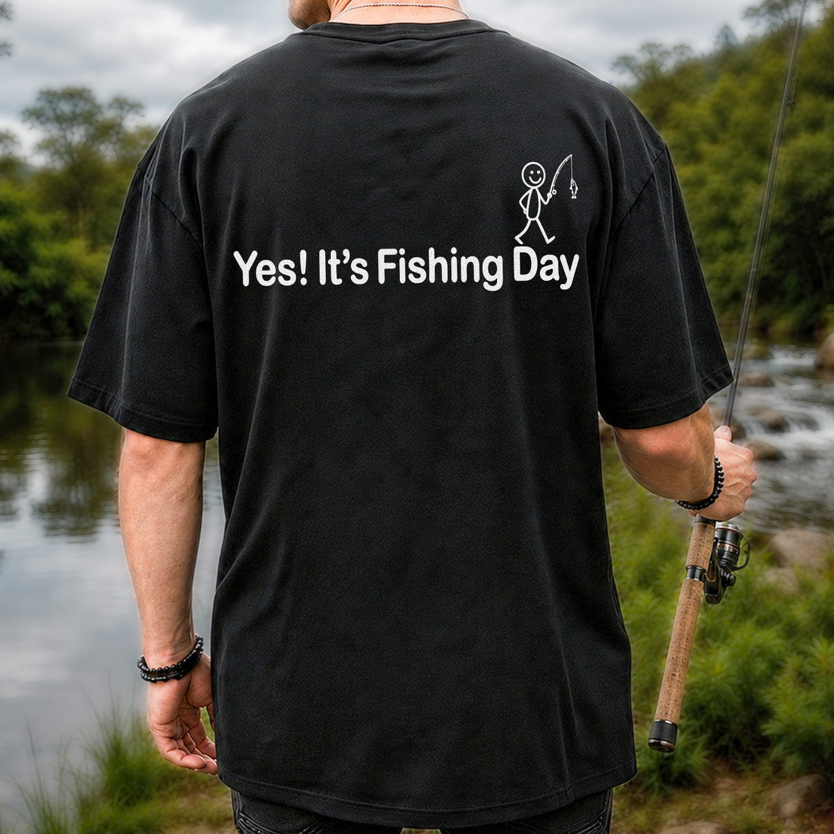 Yes Its Fishing Day Funny Fishing Graphic T-Shirt | Back Print