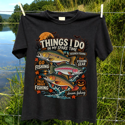 Things I Do in My Spare Time Halloween Trout Fishing T-Shirt